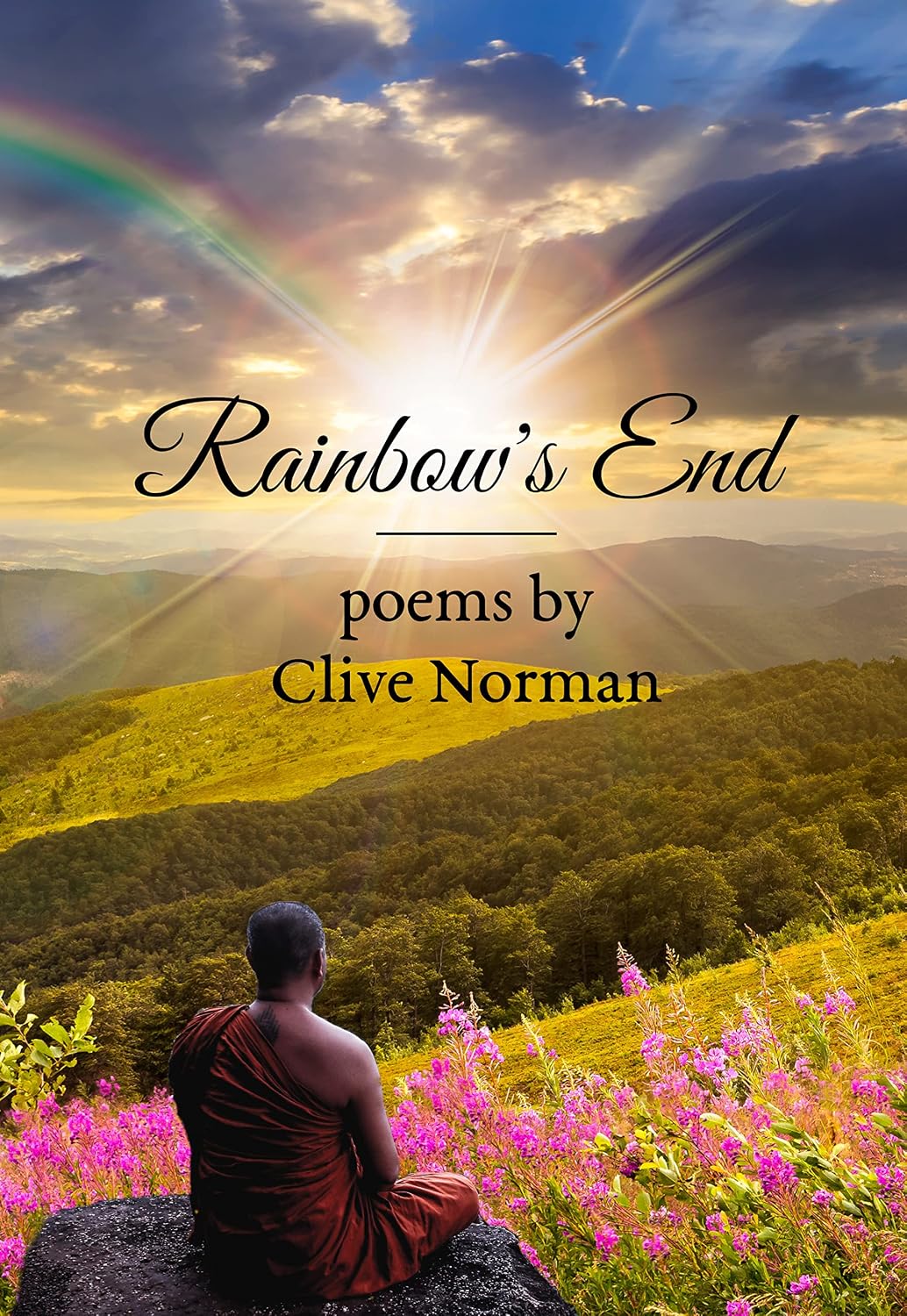 Rainbow's End book cover, a beautifully crafted free-verse poetry collection by British poet Clive Norman